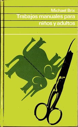 Portada de Trabajos Manuales Para Niños y Adultos