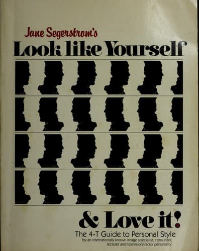 Portada de Jane Segerstrom's Look like yourself and love it!