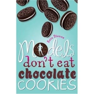 Portada de Models don't eat chocolate cookies