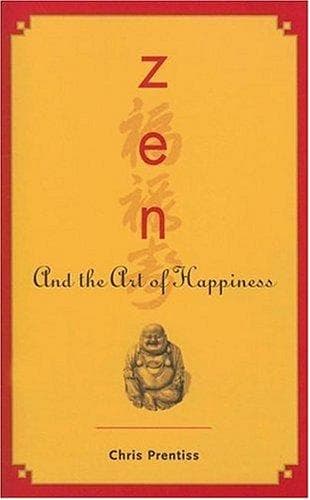 Portada de Zen And the Art of Happiness