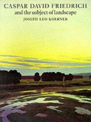 Portada de Caspar David Friedrich and the Subject of Landscape