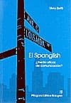 Portada de El Spanglish ¿Medio eficaz de comunicación?