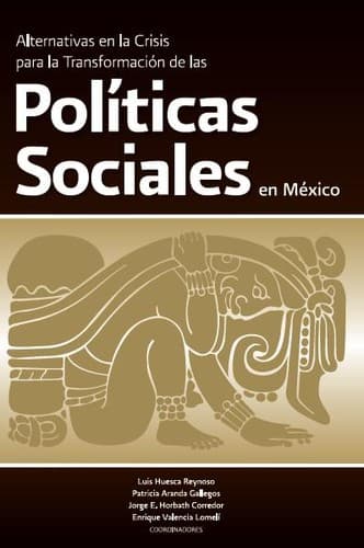 Portada de Alternativas en la crisis para la Transformación de las Políticas Sociales en México