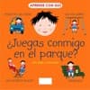 Portada de ¿Juegas conmigo en el parque?