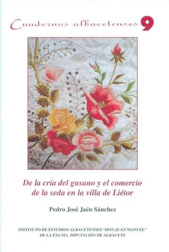 Portada de De la cría del gusano y el comercio de la seda en la villa de Liétor