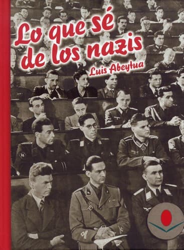 Portada de Lo que sé de los nazis
