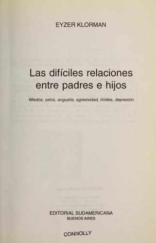 Portada de Dificiles Relaciones Entre Padres E Hijos