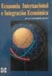 Portada de Economia Internacional E Integracion Economi