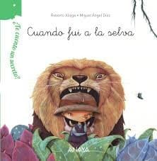 Portada de Cuando fui a la selva