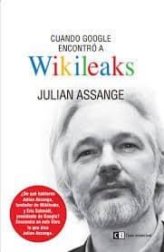 Portada de Cuando Google encontró a Wikileaks