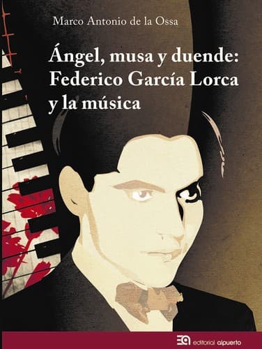 Portada de Ángel, musa y duende: Federico García Lorca y la música