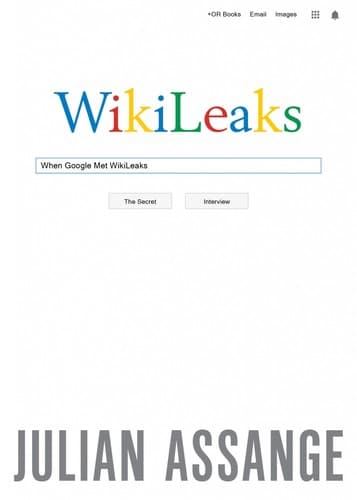 Portada de When Google Met Wikileaks