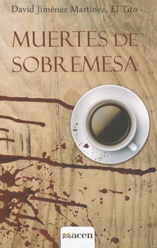 Portada de Muertes de sobremesa