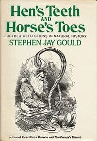 Portada de Hen's Teeth and Horse's Toes - Further Reflections in Natural History