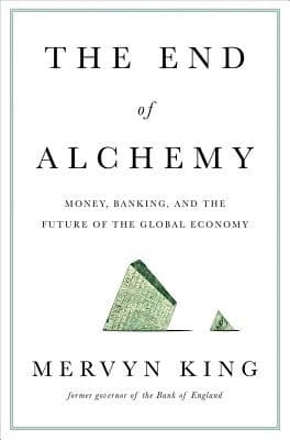 Portada de The end of alchemy : money, banking, and the future of the global economy
