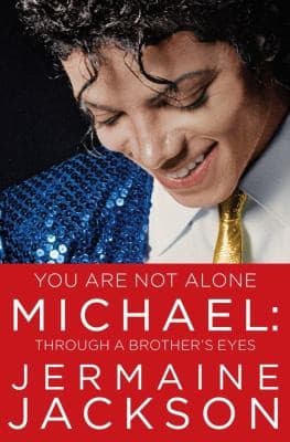 Portada de You Are Not Alone Michael Through A Brothers Eyes