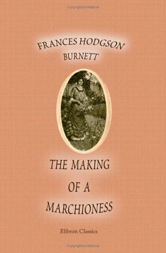 Portada de The Making of a Marchioness