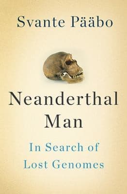 Portada de Neanderthal Man In Search Of Lost Genomes