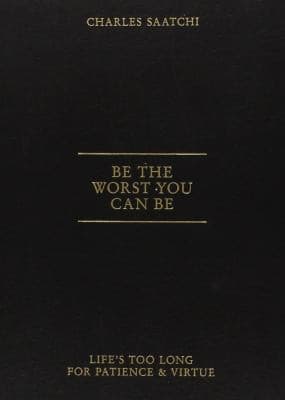 Portada de Be the Worst You Can Be