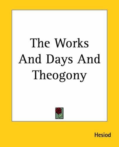 Portada de The Works And Days And Theogony