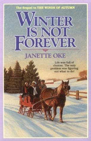 Portada de Winter is Not Forever: Seasons of the Heart Book #3