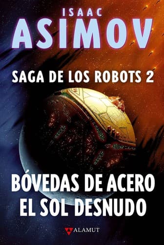 Portada de Bóvedas de acero / El sol desnudo