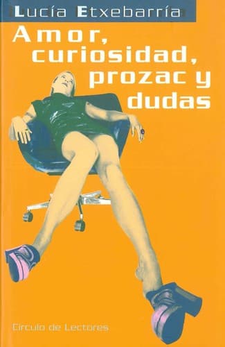 Portada de Amor,curiosidad prozac y dudas.