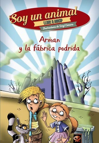 Portada de Arman y la fábrica podrida