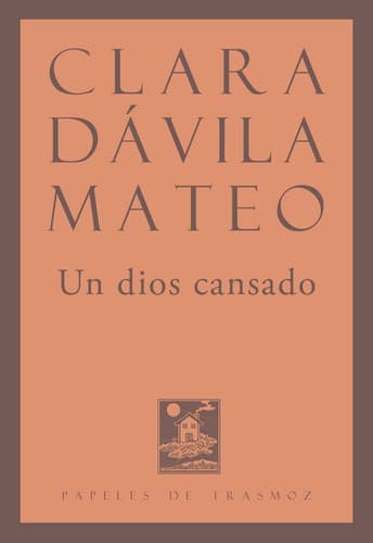 Portada de Un dios cansado