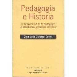Portada de Pedagogia e historia : la historicidad de la pedagogia, la enseñanza un objeto de saber