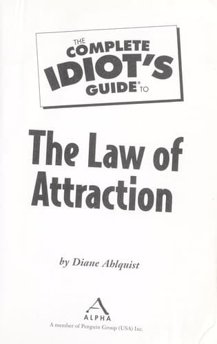 Portada de The complete idiot's guide to the law of attraction