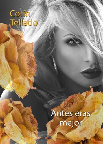 Portada de Antes eras mejor