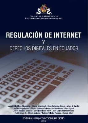 Portada de Regulación de internet y derechos digitales en Ecuador