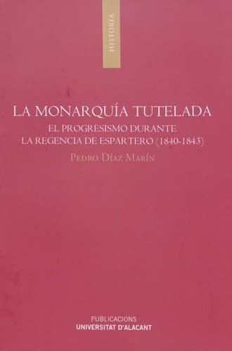 Portada de La monarquía tutelada