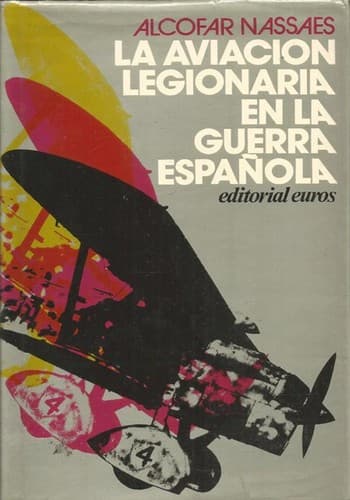Portada de La aviación legionaria en la guerra española