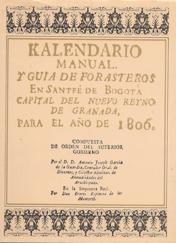 Portada de Kalendario manual y guía de forasteros en Santfé de Bogotá, capital del Nuevo Reino de Granada, para el año de 1806