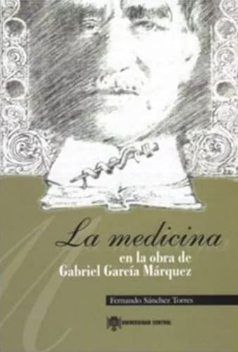 Portada de La medicina en la obra de Gabriel García Márquez