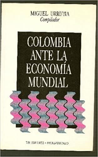 Portada de Colombia ante la economía mundial