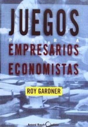 Portada de Juegos Para Empresarios Economistas