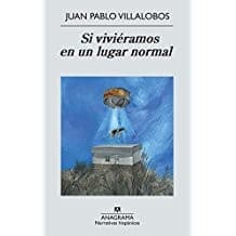Portada de Si viviéramos en un lugar normal