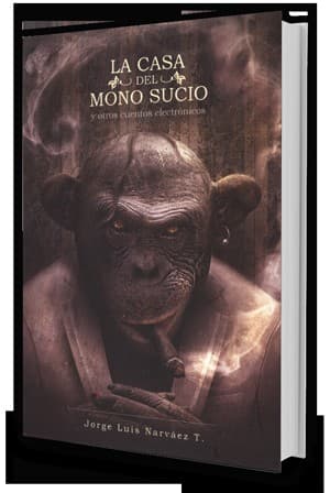 Portada de La casa del mono sucio y otros cuentos