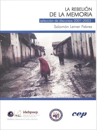 Portada de La rebelión de la memoria : selección de discursos 2001-2003