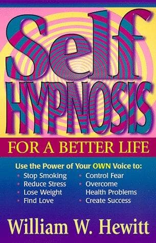 Portada de Self Hypnosis For A Better Life