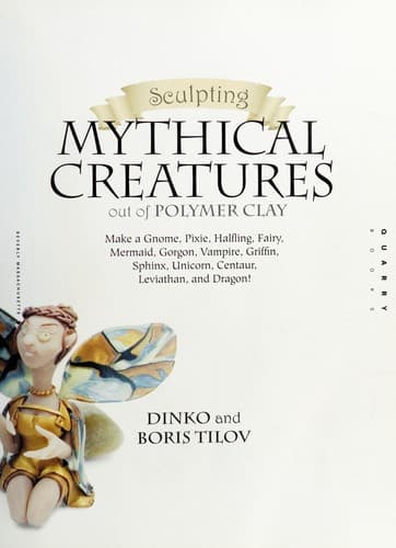 Portada de Sculpting mythical creatures out of polymer clay