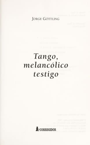 Portada de Tango, melancólico testigo