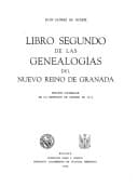 Portada de Libro segundo de las Genealogías del Nuevo Reino de Granada