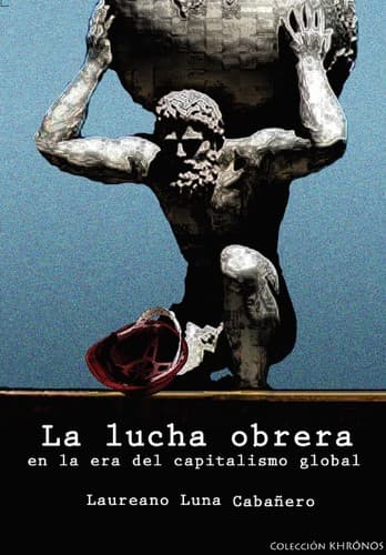 Portada de La lucha obrera en la era del capitalismo global