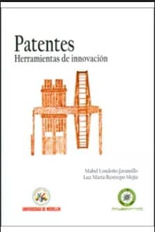 Portada de Patentes : herramientas de innovación - 1 ed.