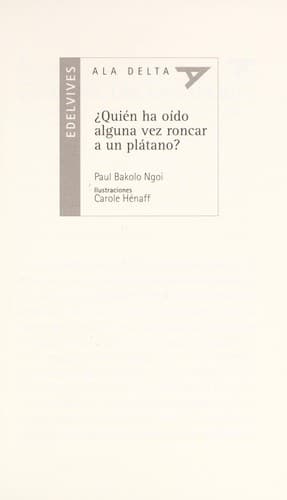 Portada de Quién ha oido alguna vez roncar a un plátano?
