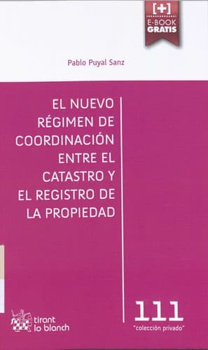 Portada de El nuevo régimen de coordinación entre el catastro y el registro de la propiedad
